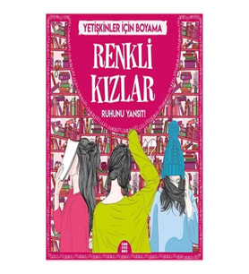 Renkli Kızlar & Büyükler İçin Boyama