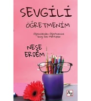 Sevgili Öğretmenim-Neşe Erdem