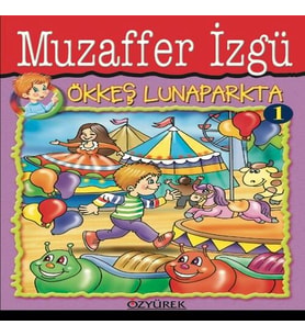 Ökkeş Lunaparkta 1
