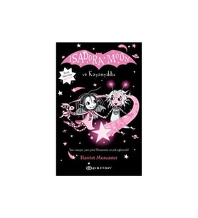 Isadora Moon ve Kayanyıldız Harriet Muncaster Epsilon Yayınevi