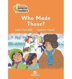 Who Made Those?
