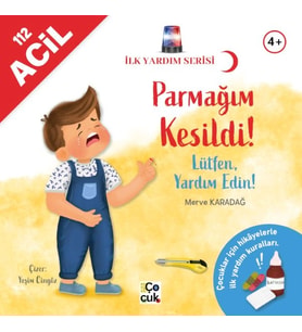 İlk yardım Serisi- Parmağım Kesildi !