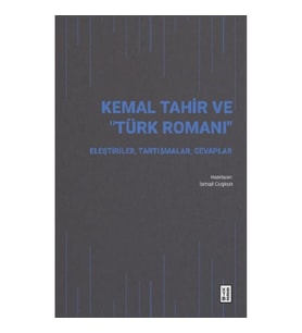 Kemal Tahir ve “Türk Romanı”