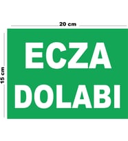Metal Ecza Dolabı 15cm x 20cm Uyarı Levhası Yönlendirme Tabelası