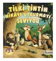Tilki Tintin Hikaye Uydurmayı Seviyor - Ormandan Hikayeler