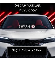 WARNİNG İNGİLİZCE ön arka cam uyumlu sticker yazı - Büyük boy spor tuning modifiye etiket