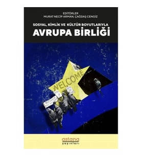 Sosyal Kültür ve Kimlik Boyutlarıyla Avrupa Birliği
