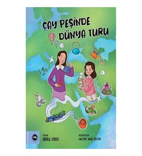 Çay Peşinde Dünya Turu
