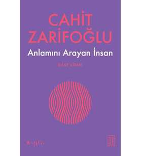 Anlamını Arayan İnsan Cahit Zarifoğlu