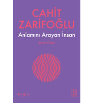 Anlamını Arayan İnsan Cahit Zarifoğlu
