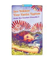 Sen Yokken Yine Yanlış Yaptım - Keşke Ben Uyurken Gitseydin 2