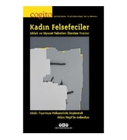 Cogito 113: Kadın Felsefeciler Ahlak ve Siyaset Felsefesi Üzerine Yazılar