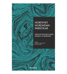 Nübüvvet Nurundan Parıltılar