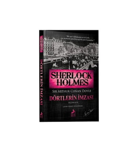 Sherlock Holmes Dörtlerin İmzası Sir Arthur Conan Doyle Ren Kitap