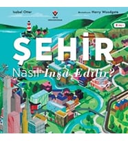 Şehir Nasıl İnşa Edilir?