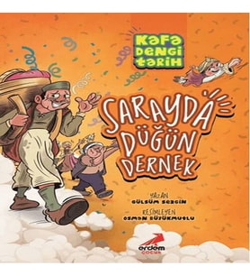 Kafa Dengi Tarih - Sarayda Düğün Dernek