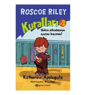 Roscoe Riley Kulları Serisi 2 - Sakın Arkadaşının Ayısını Kaçırma!