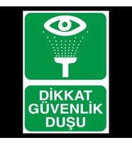 Dikkat Güvenlik Duşu Uyarı Levhası 50x70cm (Karışık)