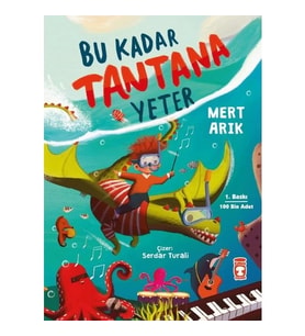 Bu Kadar Tantana Yeter Mert Arık 1-2.Sınıf Timaş Çocuk