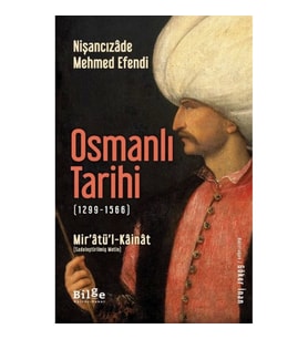 Osmanlı Tarihi (1299-1566) - Mir’âtü’l-Kâinât