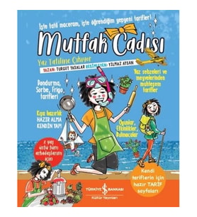 Mutfak Cadısı Yaz Tatiline Çıkıyor (Ciltli)