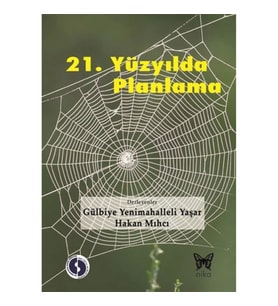 21. Yüzyıl'da Planlama