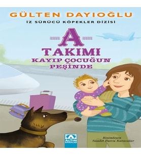 A Takımı - Kayıp Çocuğun Peşinde - İz Sürücü Köpekler Dizisi 5