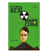 Çizgi Bilim - Marie Curie