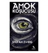 Amok Koşucusu - Stefan Zweig (Beyaz)