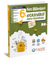 Çanta Yayınları 6.Sınıf Fen Bilimleri Etkinlikli Soru Bankası