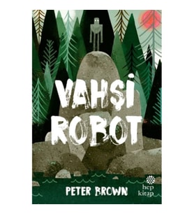 Vahşi Robot - Peter Brown / Ciltli