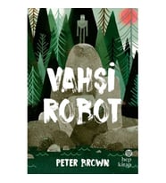 Vahşi Robot - Peter Brown / Ciltli