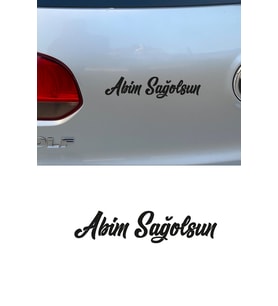 Abim Sağolsun Araba Sticker, Oto Sticker 13x3cm