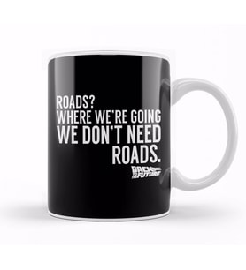 Back To The Future We Don't Need Roads Kupa Bardak Porselen