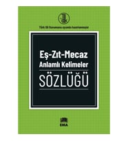 Eş-Zıt-Mecaz Anlamlı Kelimeler Sözlüğü