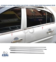 Hyundai ACCENT ERA Krom Cam Çıtası 4 kapı P.ÇELİK 2006 Üzeri P.çelik