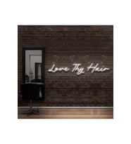 Love Thy Hair Yazılı Neon Tabela