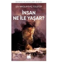 İnsan Ne İle Yaşar