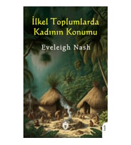İlkel Toplumlarda Kadının Konumu