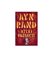 Atlas Vazgeçti - 1 Ayn Rand Pegasus Yayınları