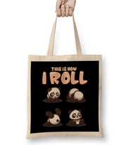 This Is How I Roll Panda Bear Pun Bez Çanta Uzun Saplı