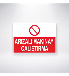 Arızalı Makinayı Çalıştırma 21x28 Arkası Yapışkanlı Levha