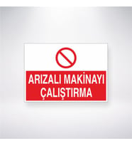 Arızalı Makinayı Çalıştırma 21x28 Arkası Yapışkanlı Levha