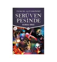Serüven Peşinde Korku Sirki - Tuncel Altınköprü