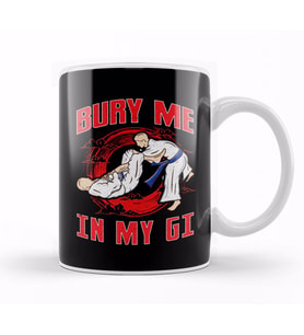 BJJ Bury Me In My Gi MMA Brazil Jiu Jitsu Fighter Kupa Bardak Porselen