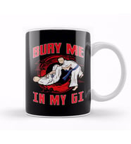 BJJ Bury Me In My Gi MMA Brazil Jiu Jitsu Fighter Kupa Bardak Porselen