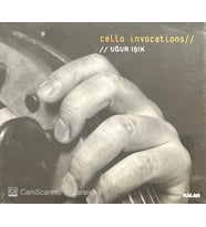 (Plak Değildir CD dir) CD Uğur Işık Cello Invocations CD (Karışık)
