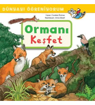 Ormanı Keşfet - Dünyayı Öğreniyorum