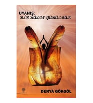 Uyanış: Bir Kadın Yaratmak