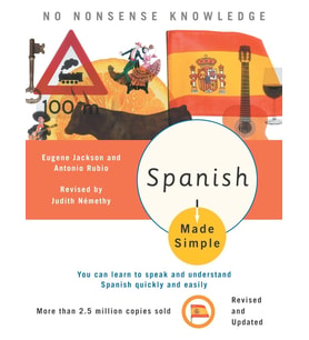Spanish Made Simple: Revised And Updated